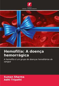 Produktbild: Hemofilia: A doen&ccedil;a hemorr&aacute;gica