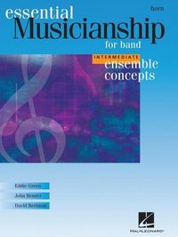 Produktbild: Essential Musicianship for Band - Ensemble Concepts: Intermediate Level - F Horn
