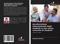 Produktbild: Acculturazione internazionale degli studenti in una nuova comunit&agrave; di studenti