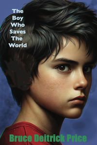 Produktbild: The Boy Who Saves The World