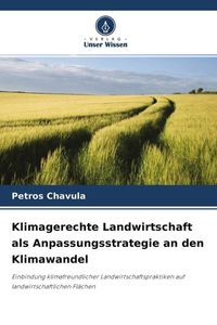 Produktbild: Klimagerechte Landwirtschaft als Anpassungsstrategie an den Klimawandel