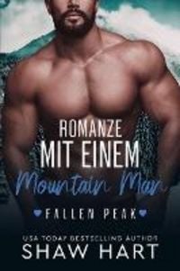Produktbild: Romanze mit einem Mountain Man (Fallen Peak: Military Heroes, #1)
