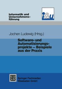 Produktbild: Software- und Automatisierungsprojekte - Beispiele aus der Praxis