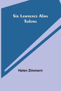 Produktbild: Sir Lawrence Alma Tadema