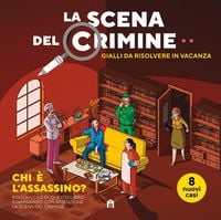 Produktbild: La scena del crimine. Gialli da risolvere in vacanza. Vol. 2
