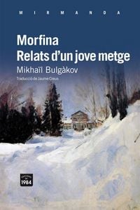Produktbild: Morfina / Relats d'un jove metge