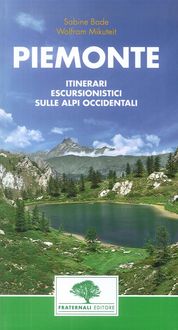 Produktbild: Piemonte. Guida escursionistica. 38 escursioni nel Piemonte occidentale