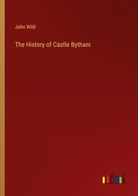 Produktbild: The History of Castle Bytham