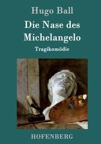 Produktbild: Die Nase des Michelangelo