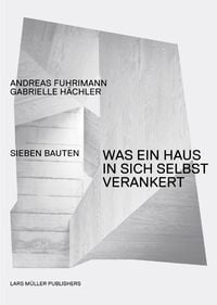 Produktbild: Was ein Haus in sich selbst verankert