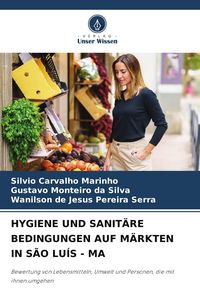 Produktbild: Hygiene und Sanit&auml;re Bedingungen Auf M&auml;rkten in S&atilde;o Lu&iacute;s - Ma