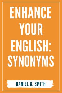 Produktbild: Enhance Your English: Synonyms