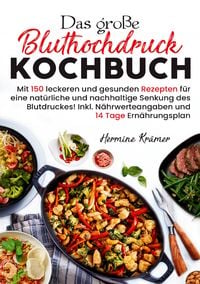 Produktbild: Das gro&szlig;e Bluthochdruck Kochbuch