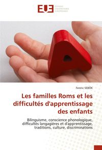 Produktbild: Les familles Roms et les difficult&eacute;s d'apprentissage des enfants