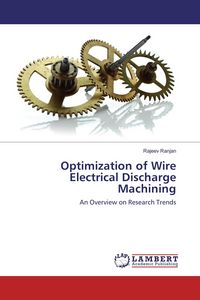 Produktbild: Optimization of Wire Electrical Discharge Machining