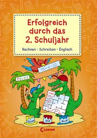 Produktbild: Erfolgreich durch das 2. Schuljahr - Rechnen Schreiben Englisch