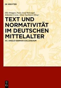 Produktbild: Text und Normativit&auml;t im deutschen Mittelalter