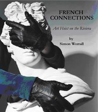 Produktbild: French Connections: Art Heist on The Riviera