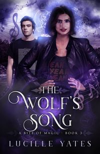 Produktbild: The Wolf's Song (A Bite of Magic Saga, #3)