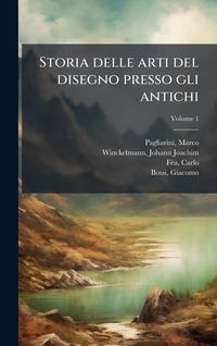 Produktbild: Storia delle arti del disegno presso gli antichi