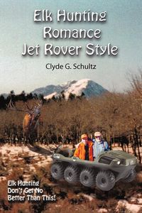 Produktbild: Elk Hunter's Romance Jet Rover Style