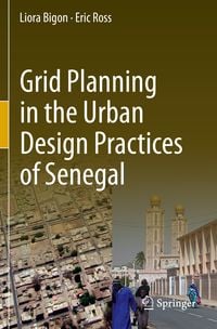 Produktbild: Grid Planning in the Urban Design Practices of Senegal