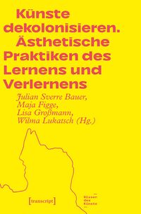 Produktbild: K&uuml;nste dekolonisieren