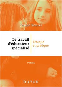 Produktbild: Le travail d'&eacute;ducateur sp&eacute;cialis&eacute; - 5e &eacute;d.