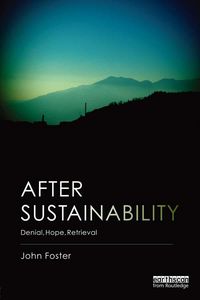 Bild vom Artikel After Sustainability vom Autor John Foster