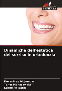 Produktbild: Dinamiche dell'estetica del sorriso in ortodonzia