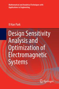 Produktbild: Design Sensitivity Analysis and Optimization of Electromagnetic Systems