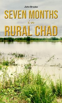 Produktbild: Seven Months in Rural Chad