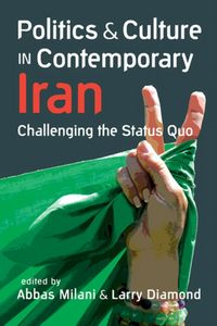 Produktbild: Milani, A: Politics and Culture in Contemporary Iran
