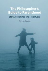 Produktbild: The Philosopher's Guide to Parenthood