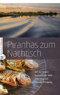 Produktbild: Piranhas zum Nachtisch