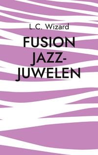 Produktbild: Fusion Jazz-Juwelen