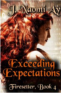 Produktbild: Exceeding Expectations (Firesetter, #4)