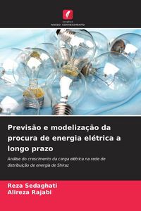 Produktbild: Previs&atilde;o e modeliza&ccedil;&atilde;o da procura de energia el&eacute;trica a longo prazo
