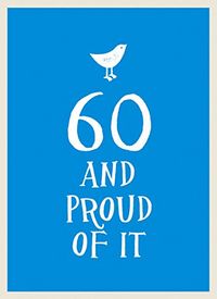 Produktbild: 60 & Proud Of It