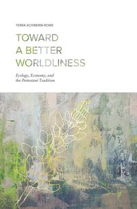 Produktbild: Toward a Better Worldliness