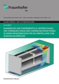 Produktbild: Numerische und experimentelle Untersuchung der Str&ouml;mung sowie der chemischen Rea