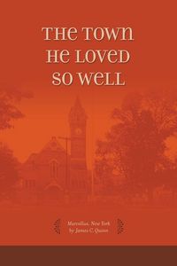 Produktbild: The Town He Loved so Well