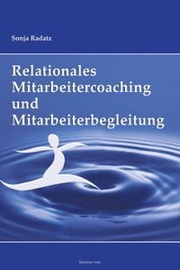 Produktbild: Relationales Mitarbeitercoaching und Mitarbeiterbegleitung
