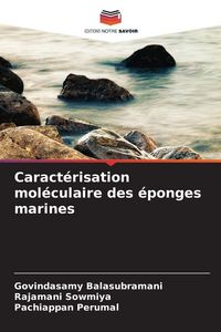Produktbild: Caract&eacute;risation mol&eacute;culaire des &eacute;ponges marines