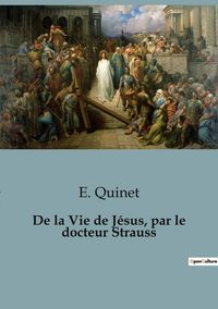 Produktbild: De la Vie de J&eacute;sus, par le docteur Strauss