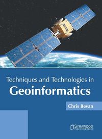 Produktbild: Techniques and Technologies in Geoinformatics