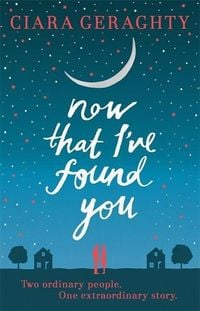 Produktbild: Geraghty, C: Now That I've Found You
