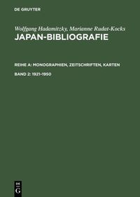 Bild vom Artikel Wolfgang Hadamitzky; Marianne Rudat-Kocks: Japan-Bibliografie. Monographien,... / 1921–1950 vom Autor Wolfgang Hadamitzky