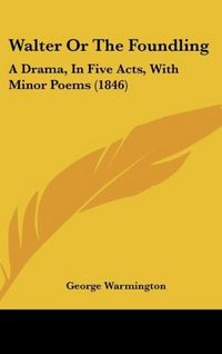 Produktbild: Warmington, G: Walter Or The Foundling