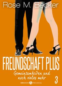 Produktbild: Freundschaft Plus. Gemeinsamkeiten und noch vieles mehr, 3
